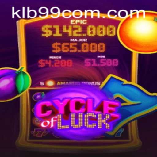 Cycle of Luck: A New Era in Gaming - Dive into the Exciting World of KLB99
