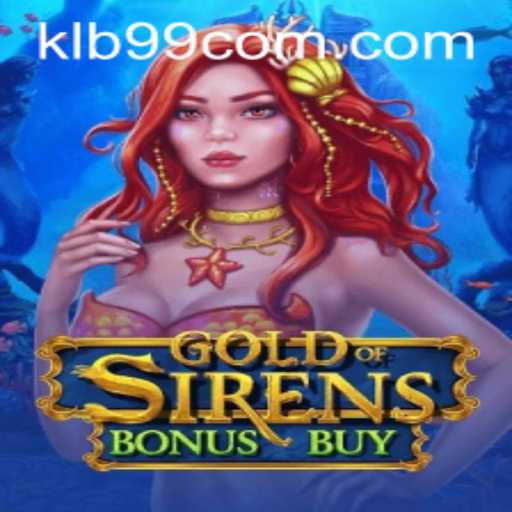 Exploring the Thrilling World of GoldofSirensBonusBuy